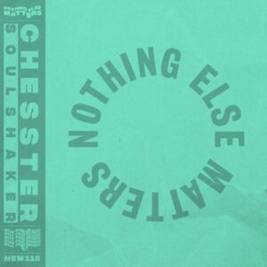 Chesster - Soulshaker [NEM11601Z]