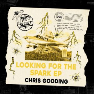 Chris Gooding - Looking For the Spark EP [TSF006]