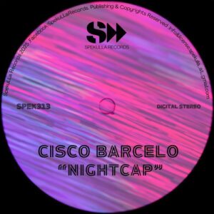 Cisco Barcelo - Nightcap [SPEK313]