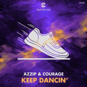 Courage, Azzip - Keep Dancin' [STC045]
