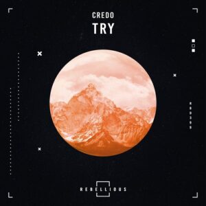 Credo - Try [RBD399]
