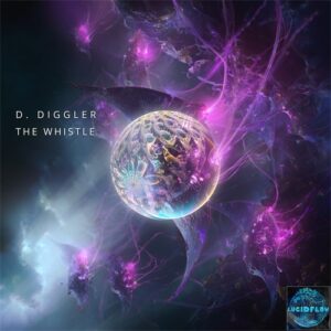 D. Diggler - The Whistle [LF358]