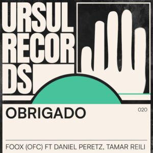 Daniel Peretz, תמר ריילי, FOOX (ofc) - Obrigado [USL020]