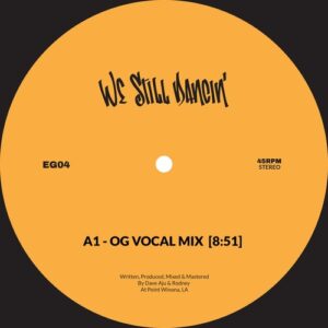 Dave Aju, Rodney - We Still Dancin [EG04]