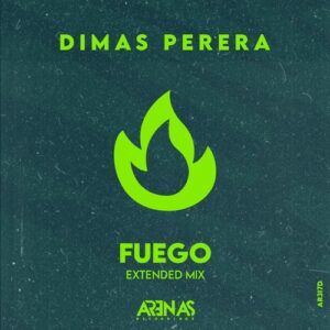 Dimas Perera - Fuego (Extended Mix) [AR317D]