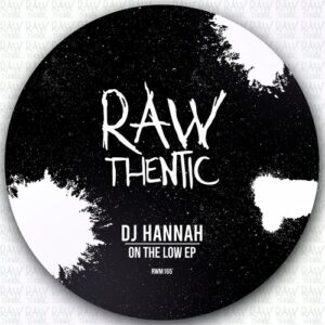 Dj Hannah - On The Low EP [RWM16501Z]