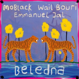 Emmanuel Jal, MoBlack & Wail Bouri - Beledna [MBR6612]