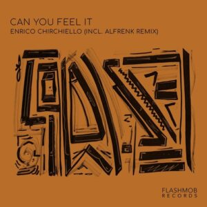 Enrico Chirchiello - Can You Feel It [FMR291D]