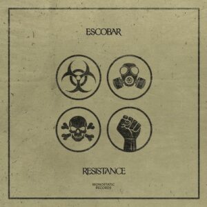 Escobar - Resistance [MONR003]