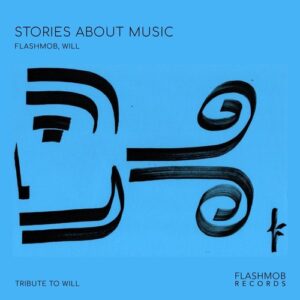 Flashmob - Stories About Music [FMR292D]