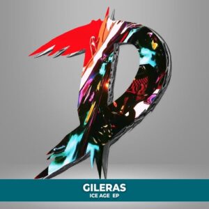 Gileras - Ice Age EP [DM704]