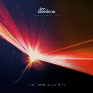 Ilan Bluestone & Giuseppe de Luca - This Town (Club Mix) [ANJ1041BD]