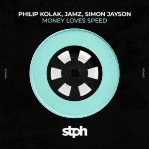 Jamz, Philip Kolak, Simon Jayson - Money Loves Speed [STPH374]