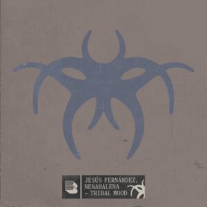Jesus Fernandez, NenaHalena - Tribal Mood [BB112B]