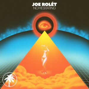 Joe Rolét - No Hesitating [HOTC267]