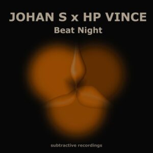 Johan S, HP Vince - Beat Night [SUB189]