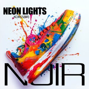Korss(BR) - Neon Lights [NRHD18]