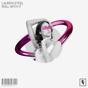 Lauren Steel - Roll With It [RAWDEEP111]