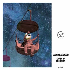 Lloyd Barwood - Chain of Thoughts [LNOE184]