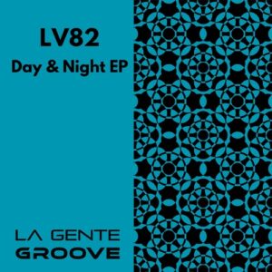Lv82 - Day & Night EP [LGG004]