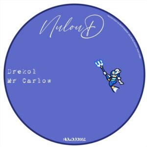 MR CARLOW, Drekol - El Unico EP [NULOUD082]