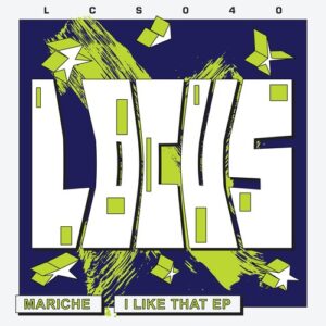 Mariche - I Like That [LCS040]