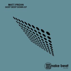 Matt Prehn - Deep Deep Down Ep [SBD275]