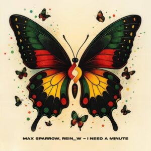 Max Sparrow, Rein_W, Journey of the Soul - I Need a Minute [JOST029]