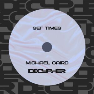 Michael Caird - Set Times [DEC245DJ]