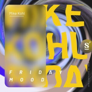 Mike Kohl - Friday Mood [SVR208DJ]
