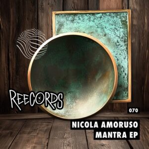 Nicola Amoruso - Mantra EP [REE070]