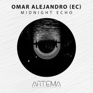 Omar Alejandro (Ec) - Midnight Echo [ATR255]