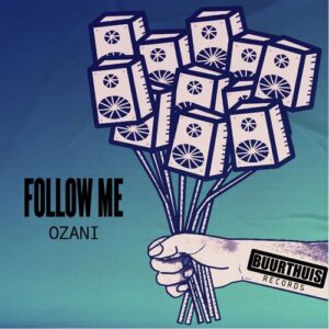 Ozani - Follow Me (Original Mix) [4069493490688]