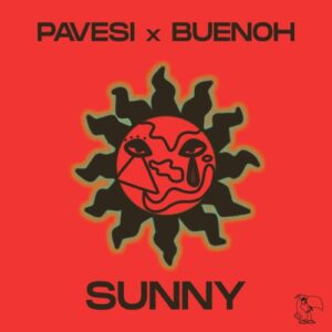 Pavesi, Buenoh - Sunny [PR017]