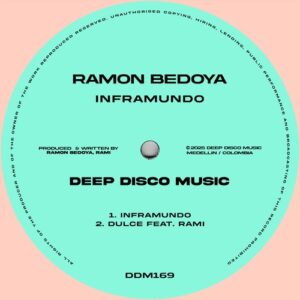 Ramon Bedoya - Inframundo [DDM169]