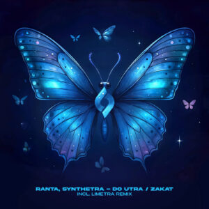 Ranta & Synthetra - Do Utra / Zakat [JOST030]