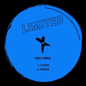 RedVibes - Loves EP [TLT160]