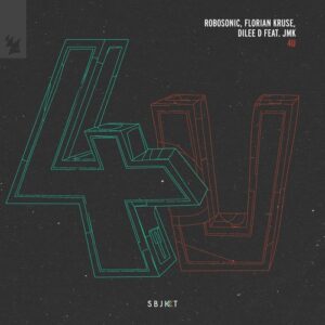 Robosonic, Florian Kruse, Dilee D feat. JMK - 4U [ARSBJKT235]
