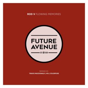 Rod V - Flowing Memories [FA666]