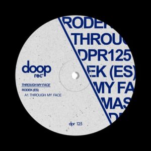Rodek (ES) - Through My Face [DPR125]