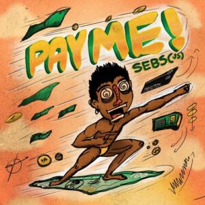 SEBS (US) - Pay Me [DLR216]