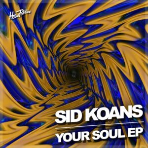 Sid Koans - Your Soul [HP309]