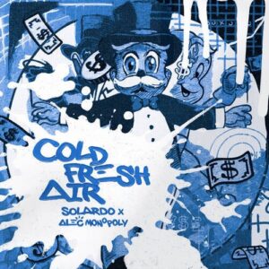 Solardo, Alec Monopoly - Cold Fresh Air [G010005667970W]