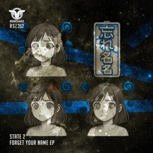 State 2 - Forget Your Name EP [RSZ352]