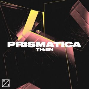 TH;EN - Prismatica (Extended Mix) [5021732945129]