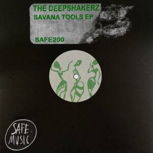The Deepshakerz, Black Savana - Savana Tools EP [SAFE200b]