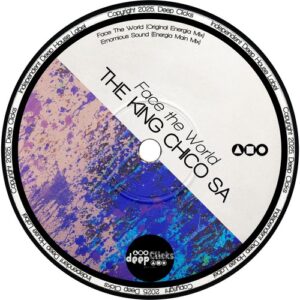 The King Chico_SA - Face the World [DCM401]