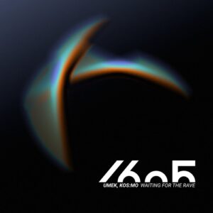 UMEK, Kos:mo - Waiting for the Rave [1605329]