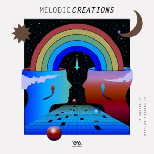 VA - Melodic Creations Vol. 2 [VMCOMP1731]