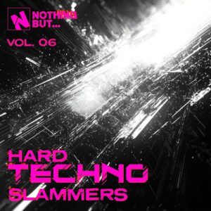VA - Nothing But... Hard Techno Slammers, Vol. 06 [NBHTSLAM06]